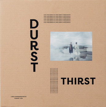 Durst Thirst: A Performative Opera About 6 Frequencies